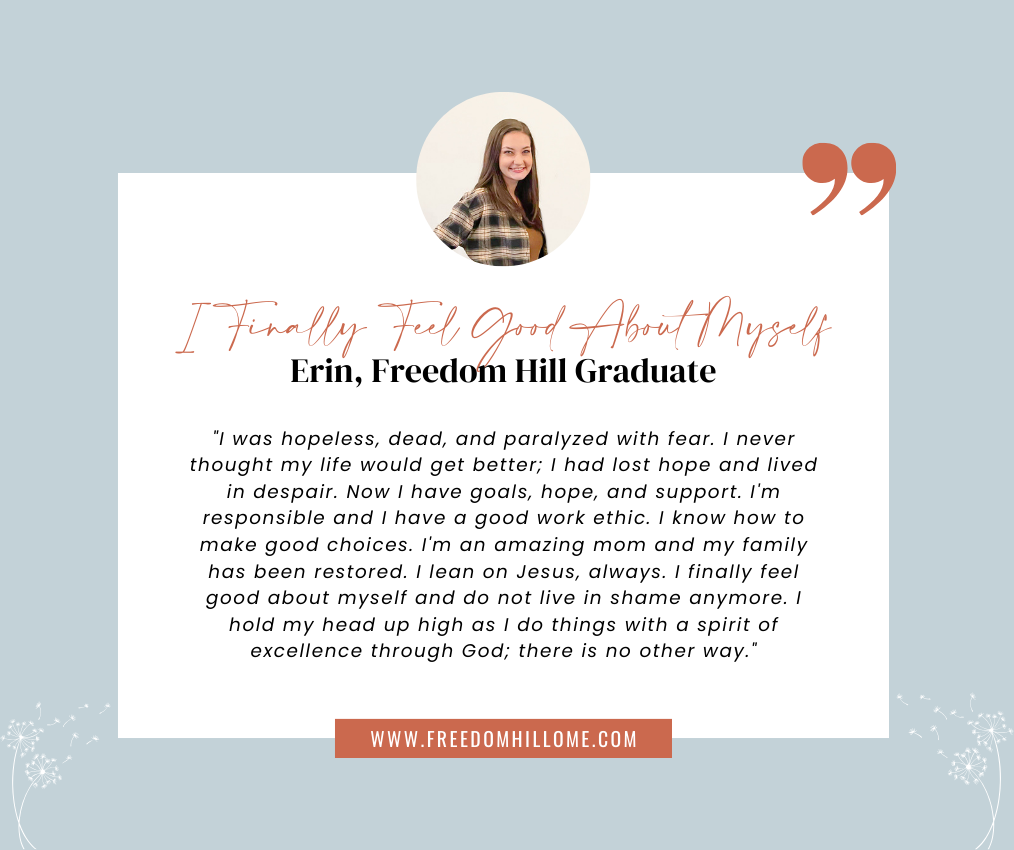 Erin's testimony from her experience at affordable christian womens rehab in georgia freedom hill home